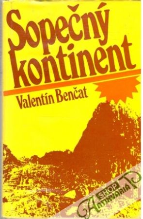 Sopečný kontinent - Benčat Valentín