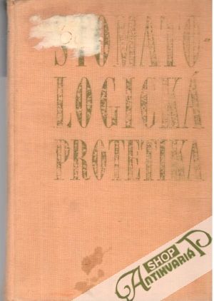 Stomatologická protetika - Voldřich M. a kol.