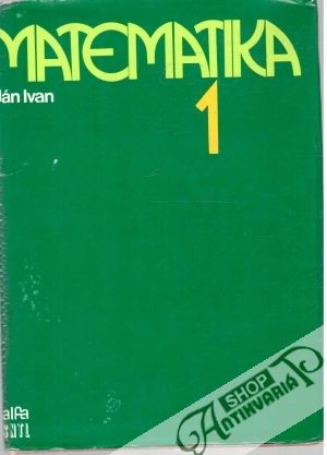 Matematika 1. - Ivan Ján