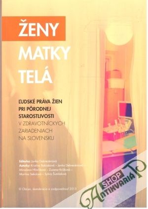 Ženy - Matky - Telá - Kolektív autorov