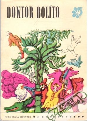 Doktor Bolíto - Čukovskij Korněj