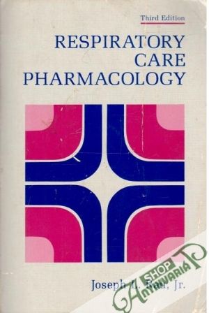 Respiratory Care Pharmacology - Rau Joseph L., Jr.
