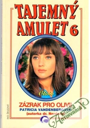 Zázrak pro Olivii - Vandenbergová Patricia