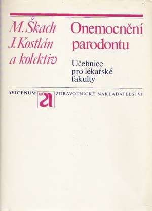Onemocnění parodontu - Škach/Kostlán a kol.