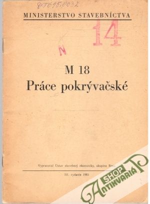 Práce pokrývačské M 18 - Kolektív autorov