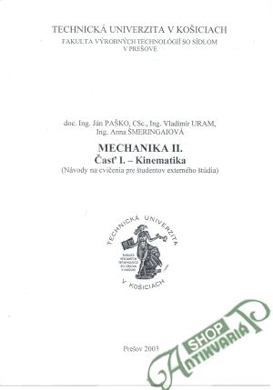 Mechanika II. - Paško J., Uram V., Šmeringaiová A.