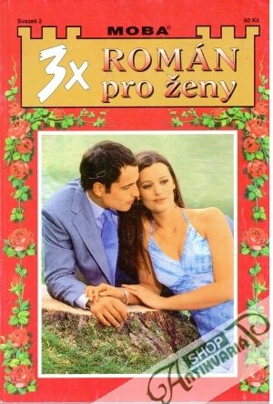 3x Román pro ženy svazek 2 - Kolektív autorov