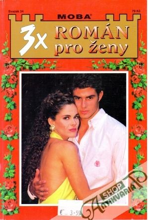 3x Román pro ženy svazek 34 - Kolektív autorov