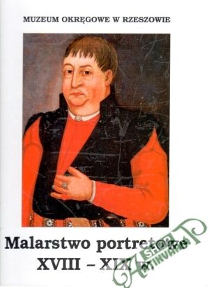 Malarstwo portretowe XVIII - XIX w. - Karbowska Zofia