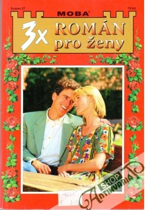 3x Román pro ženy svazek 27 - Kolektív autorov