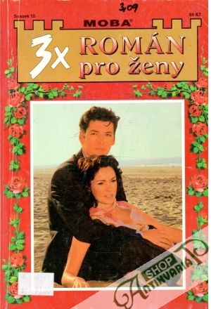 3x Román pro ženy svazek 15 - Kolektív autorov