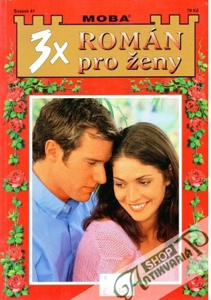 3x Román pro ženy svazek 41 - Kolektív autorov