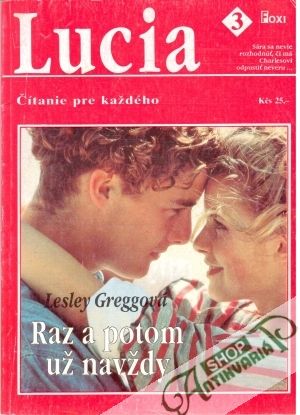 Raz a potom už navždy - Greggová Lesley