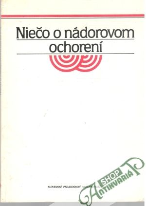 Niečo o nádorovom ochorení - Haľko Jozef, Poliaková Eva