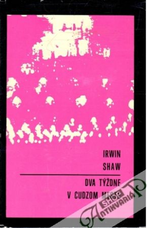Dva týždne v cudzom meste - Shaw Irwin