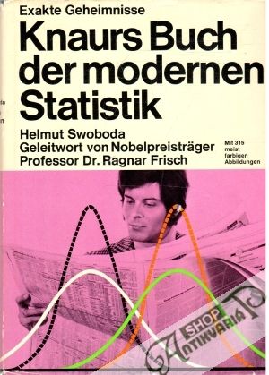 Knaurs Buch der modernen Statistik - Swoboda H., Nobelpreisträger G., Frisch R.