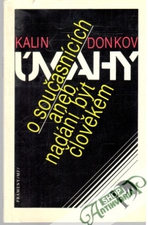Úvahy o současnících aneb, nadání být človékem - Donkov Kalin