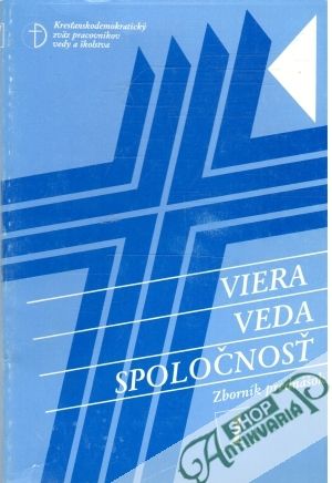 Viera, veda, spoločnosť 1 - Kolektív autorov