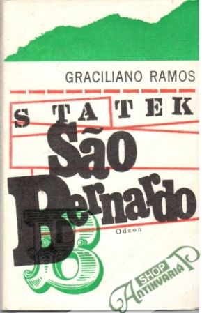Statek Sao Bernardo - Ramos Graciliano