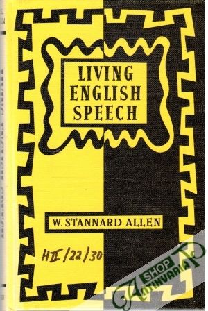 Living English Speech - Allen W. Stannard