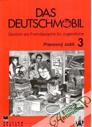 Das Deutschmobil 3. - Pracovný zošit - Kolektív autorov