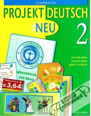 Projekt Deutsch 2 - Lehrbuch - Brien Alistair, Brien Sharon, Dobson Shirley