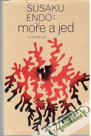Moře a jed - Endó Šúsaku