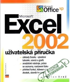Microsoft Excel 2002 - uživatelská příručka - Brož Milan