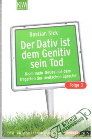 Der Dativ ist dem Genitiv sein Tod. Folge 3. - Sick Bastian