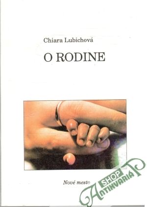 O rodine - Lubichová Chiara