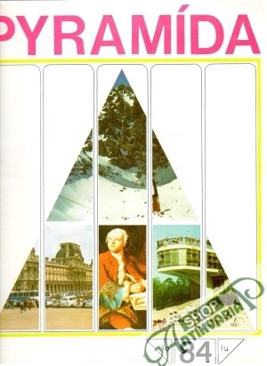 Pyramída 84 - Kolektív autorov