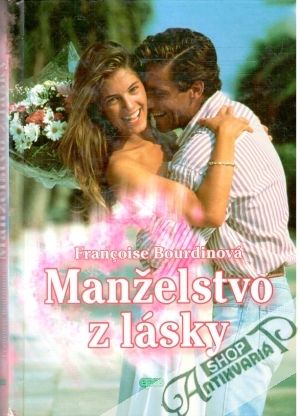 Manželstvo z lásky - Bourdinová Francoise