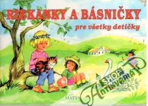 Riekanky a básničky pre všetky detičky - Kolektív autorov