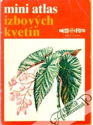 Mini atlas izbových kvetín - Kolektív autorov
