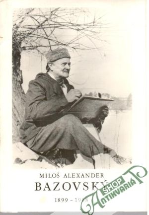 Miloš Alexander Bazovský - Kolektív autorov