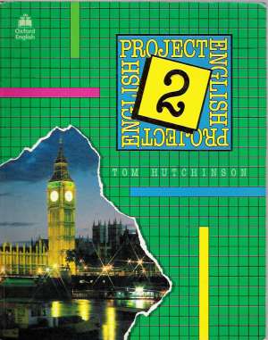 Project English 2 - workbook, student's book - Hutchinson Tom