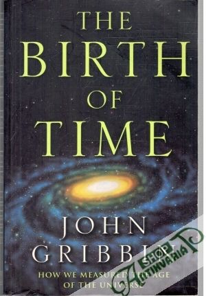 The birth of time - Gribbin John