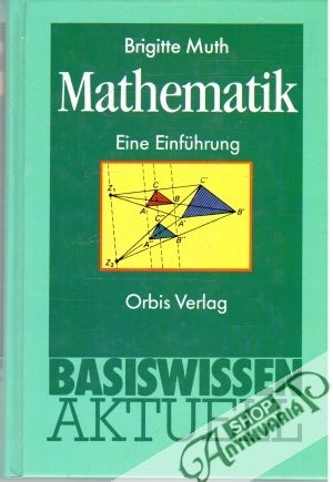 Mathematik Eine Einführung - Muth Brigitte