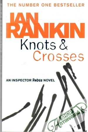 Knots & Crosses - Rankin Ian