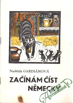 Začínám číst německy - Gardiánová Naděžda