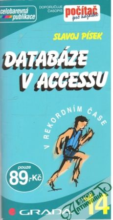 Databáze v accessu - Písek Slavoj