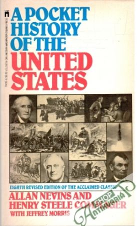 A Pocket History of the United States - Nevins Allan, Commager Henry Steele