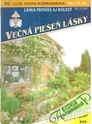 Láska prináša aj bolesť - Schneiderová Hanna