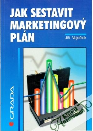 Jak sestavit marketingový plán - Vejdělek Jiří