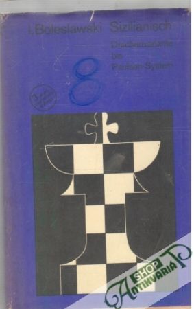 Sizilianisch, Drachenvariante bis paulsen-System - Boleslawski I.
