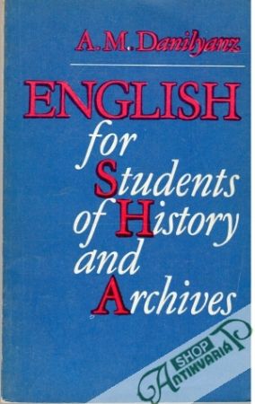 English for Students of History and Archives - Danilyanz A. M.