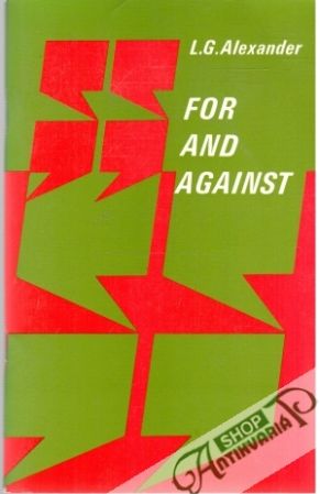 For and Against - Alexander L. G.