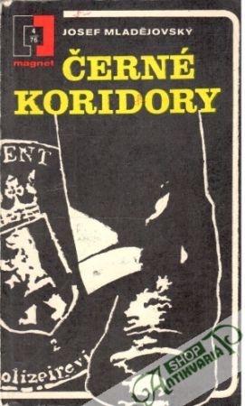 Černé koridory - Mladějovský Josef