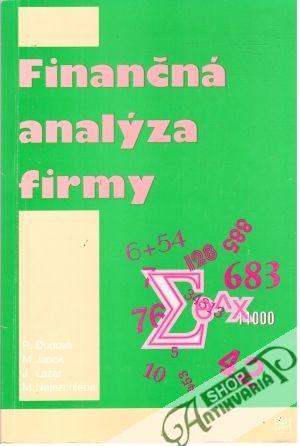 Finančná analýza firmy - Dudová R., Janok M., Lazar J., Nejezchleba M.