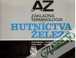 Základná terminológia hutníctva železa - Kolektív autorov